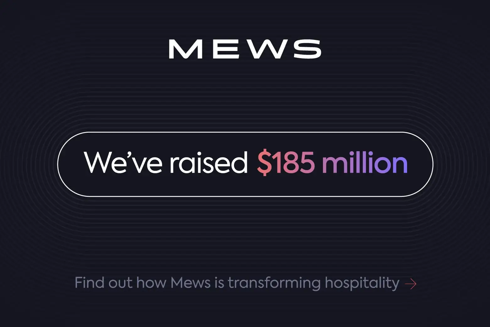 Mews series c investment